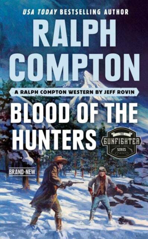 Ralph Compton Blood Of The Hunters Av Ralph Compton, Jeff Rovin