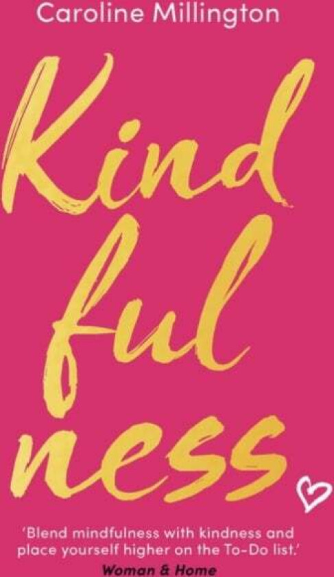 Kindfulness Av Caroline Millington