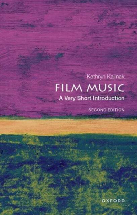 Film Music: A Very Short Introduction Av Kathryn (Professor Of Film Studies Profe Kalinak