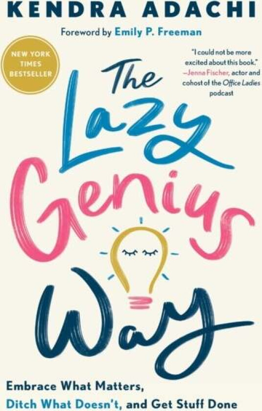 The Lazy Genius Way Av Adachi Kendra
