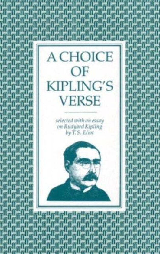 A Choice Of Kipling'S Verse Av Rudyard Kipling