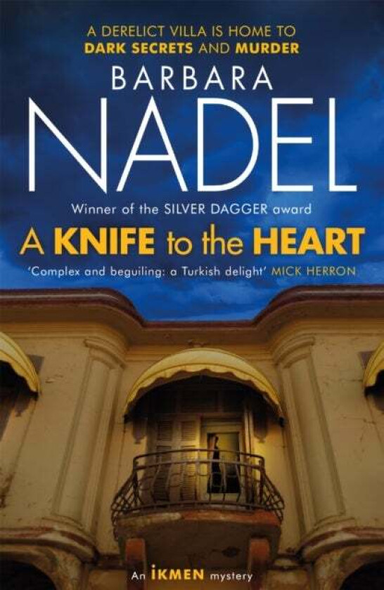 A Knife To The Heart (Ikmen Mystery 21) Av Barbara Nadel