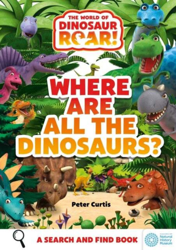 The World Of Dinosaur Roar!: Where Are All The Dinosaurs? Av Peter Curtis