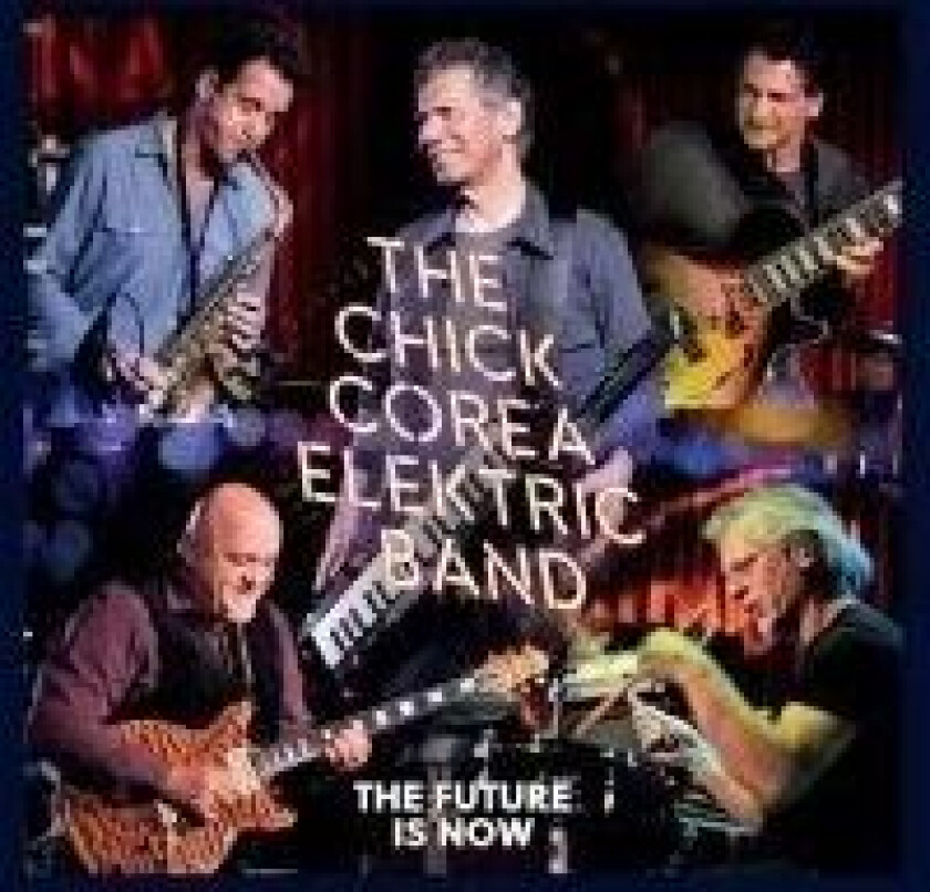 Corea Chick Elektric Band - Future Is Now