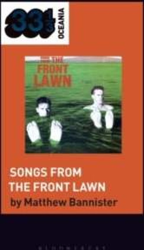 The Front Lawn'S Songs From The Front Lawn Av Matthew (Postgraduate Theory Supervisor E Pukenga Kirikiriroa/hamilton Aotearoa/new Zealand) Bannis