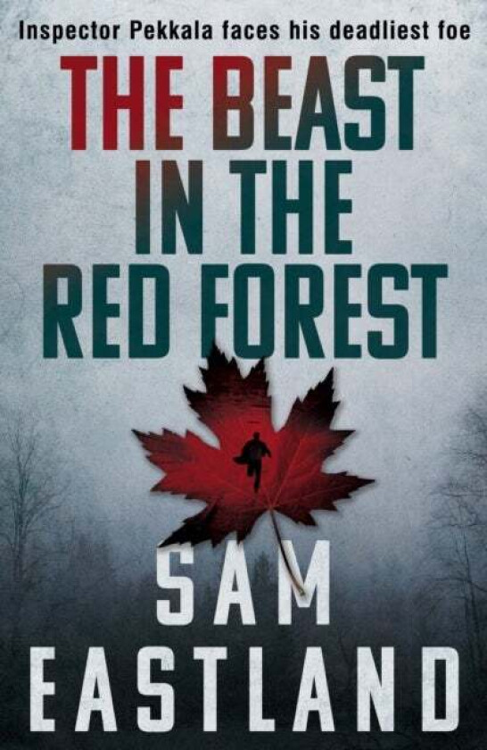 The Beast In The Red Forest Av Sam Eastland