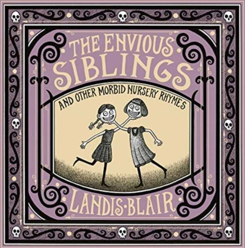 The Envious Siblings Av Landis Blair