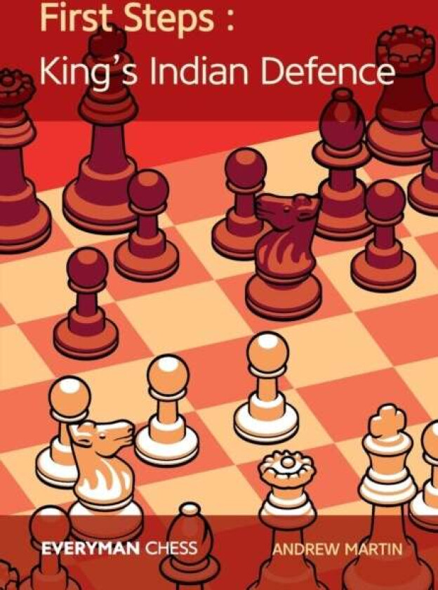 First Steps: King'S Indian Defence Av Andrew Martin