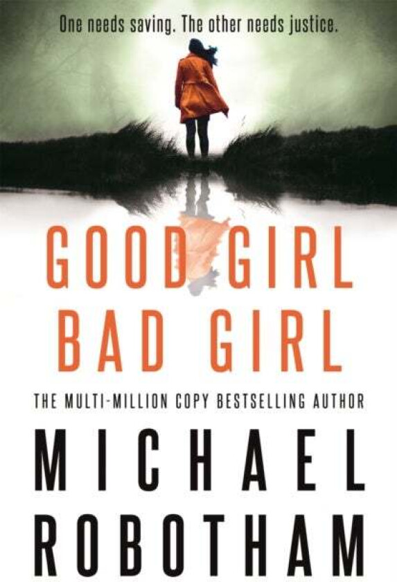 Good Girl, Bad Girl Av Michael Robotham