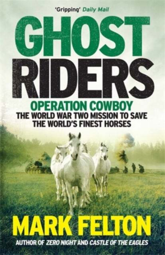 Ghost Riders Av Mark Felton