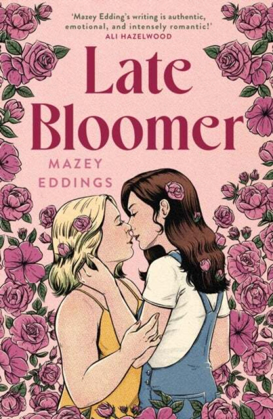 Late Bloomer Av Mazey Eddings