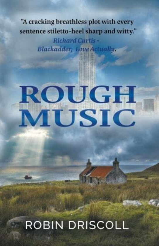 Rough Music Av Robin Driscoll