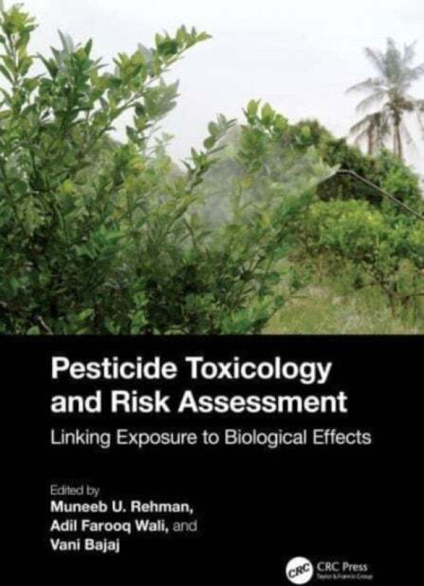 Pesticide Toxicology And Risk Assessment