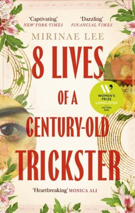 8 Lives Of A Century-Old Trickster Av Mirinae Lee