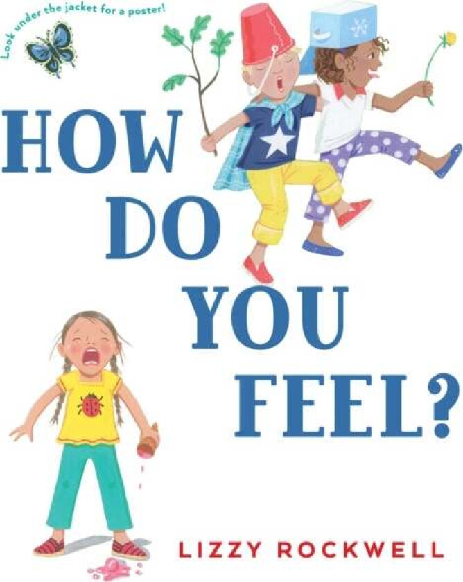 How Do You Feel? Av Lizzy Rockwell
