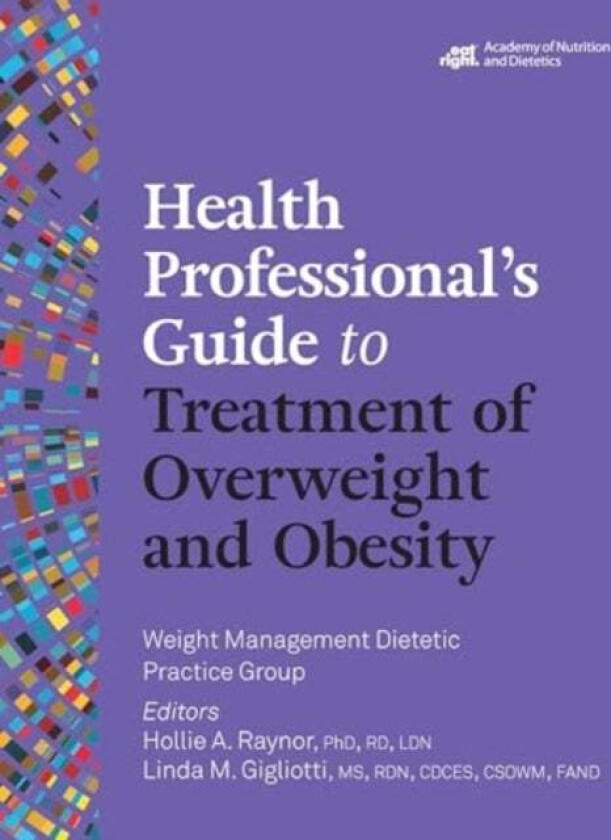 Health Professional'S Guide To Treatment Of Overweight And Obesity Av Weight Management Dietetic Practice Group