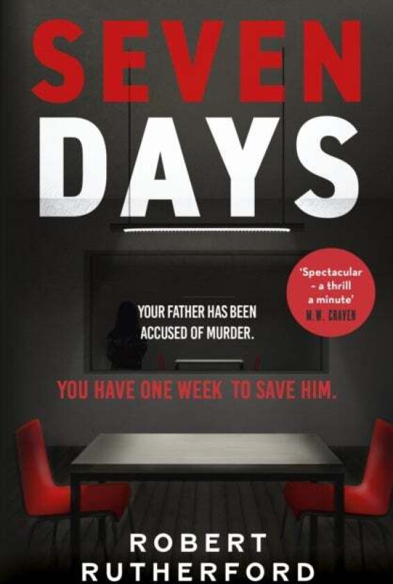 Seven Days Av Robert Rutherford