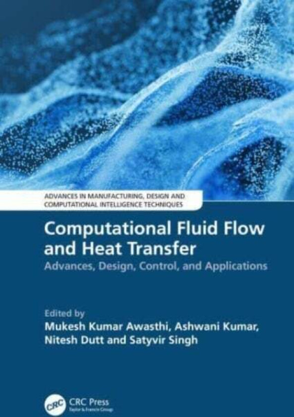 Computational Fluid Flow And Heat Transfer