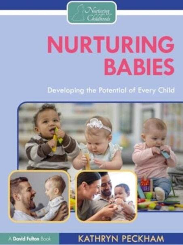 Nurturing Babies Av Kathryn Peckham