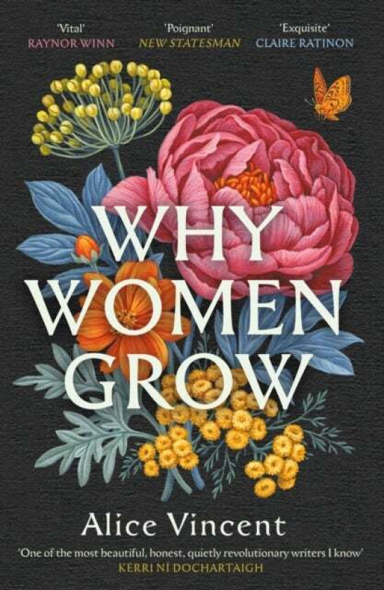 Why Women Grow Av Alice Vincent