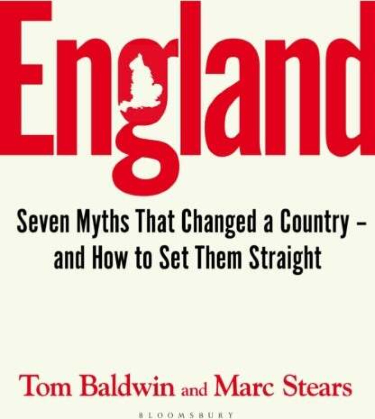 England Av Tom Baldwin, Marc Stears