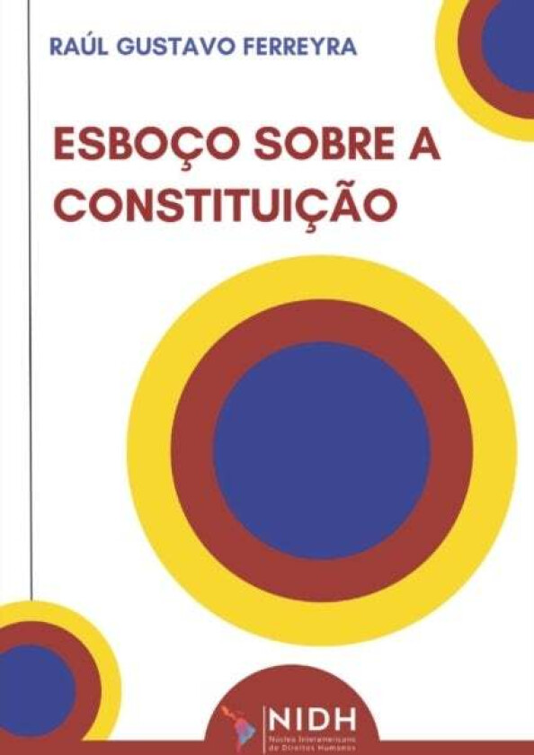 Esboco Sobre A Constituicao Av Raul Gustavo Ferreyra