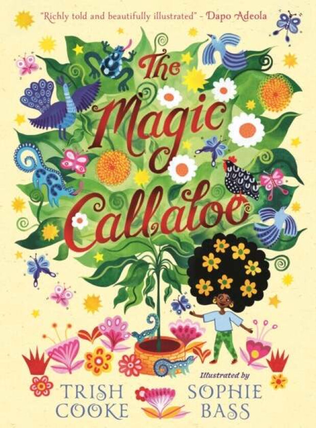 The Magic Callaloo Av Trish Cooke