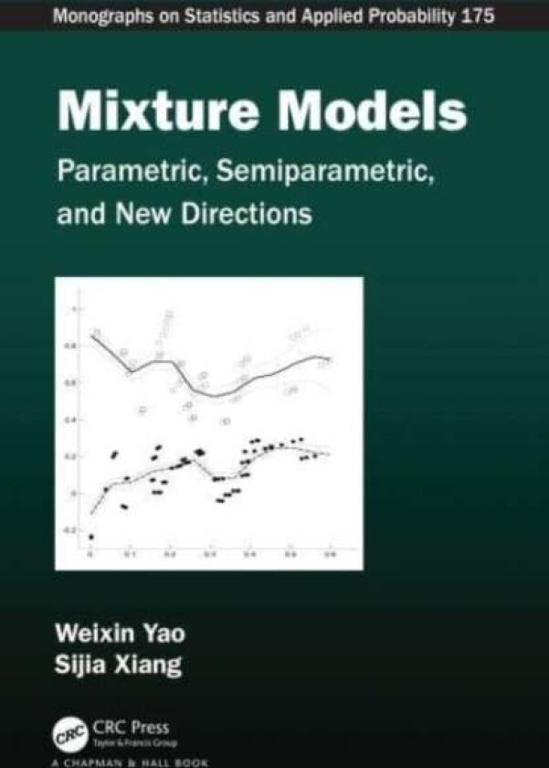 Mixture Models Av Weixin Yao, Sijia Xiang