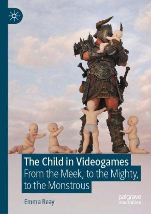 The Child In Videogames Av Emma Reay