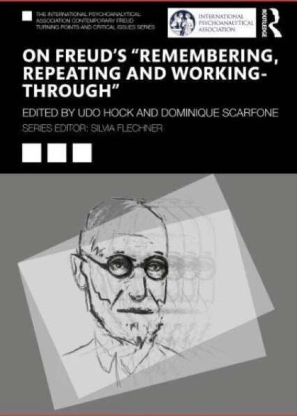 On Freud¿s ¿remembering, Repeating And Working-Through¿