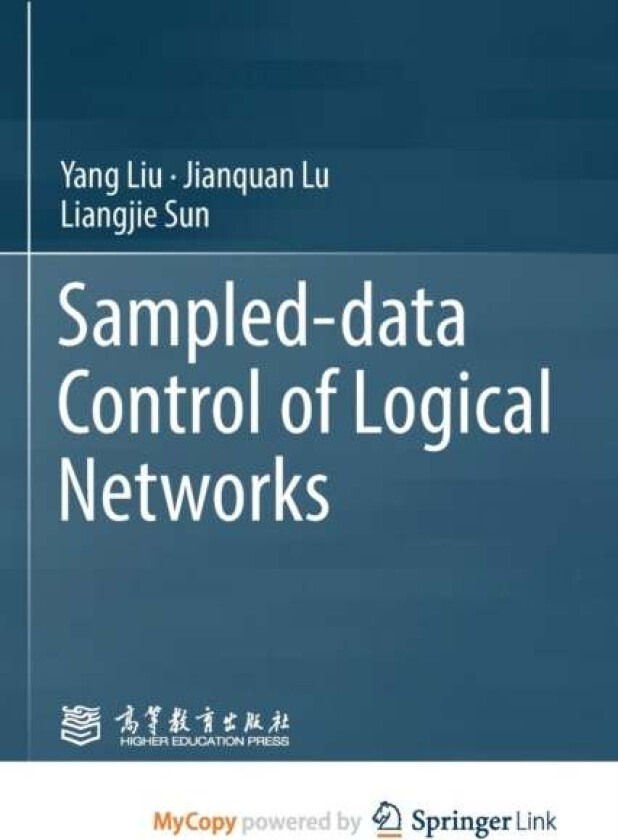 Sampled-Data Control Of Logical Networks Av Liu Yang Liu, Lu Jianquan Lu, Sun Liangjie Sun