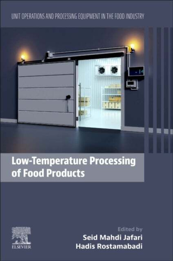 Low-Temperature Processing Of Food Products Av Seid Mahdi (Professor Department Of Food Materials And Process Design Engineering Gorgan University Of