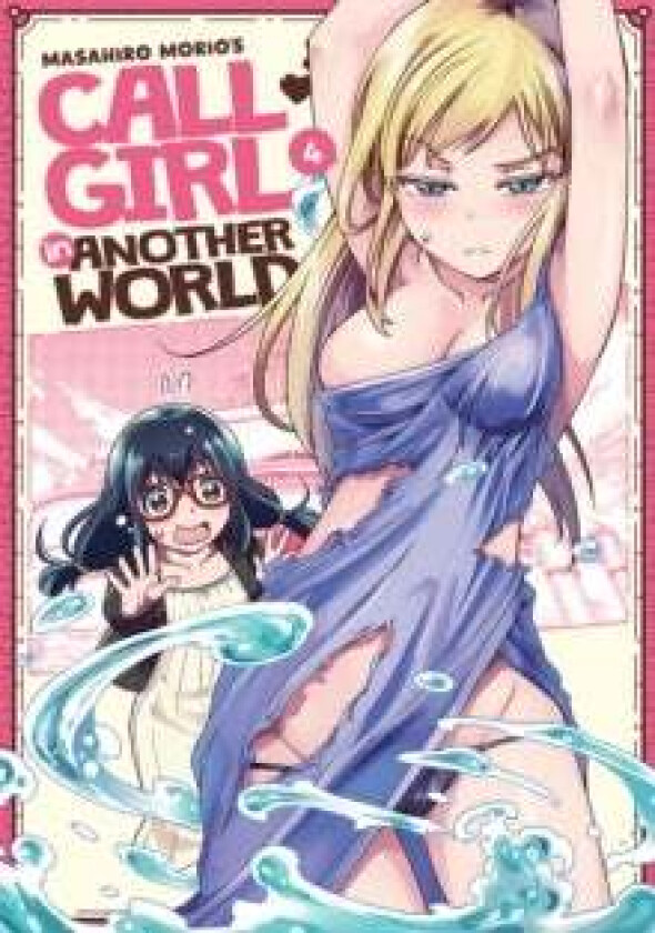 Call Girl In Another World Vol. 4 Av Masahiro Morio