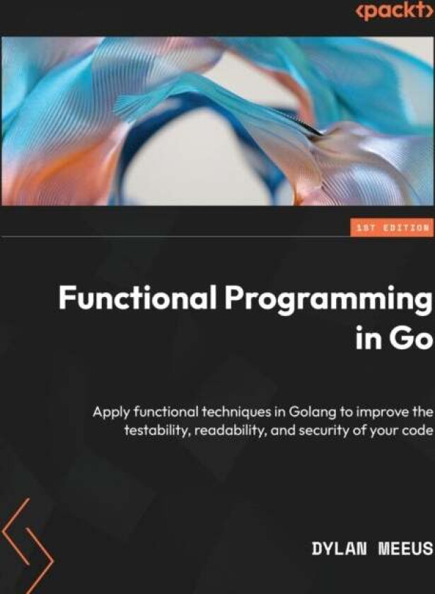 Functional Programming In Go Av Dylan Meeus