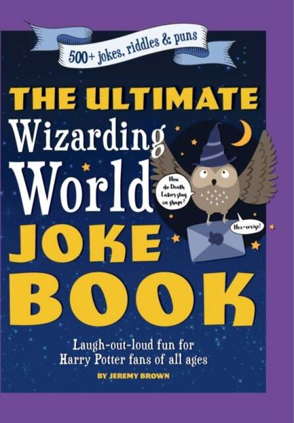 The Ultimate Wizarding World Joke Book Av Jeremy Brown