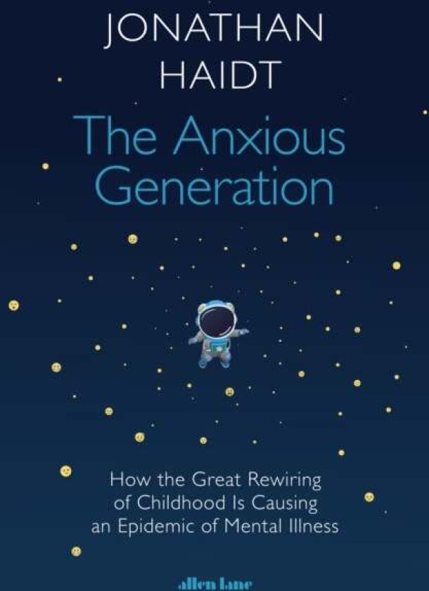 The Anxious Generation Av Jonathan Haidt