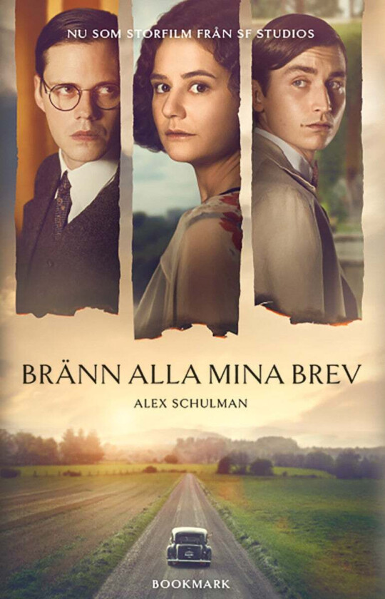 Bränn Alla Mine Brev Av Alex Schulman