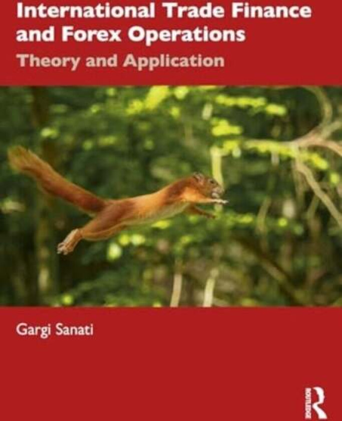 International Trade Finance And Forex Operations Av Gargi (National Institute Of Bank Management (Nibm) Pune India) Sanati