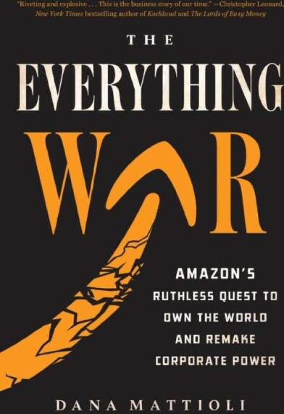 The Everything War Av Dana Mattioli