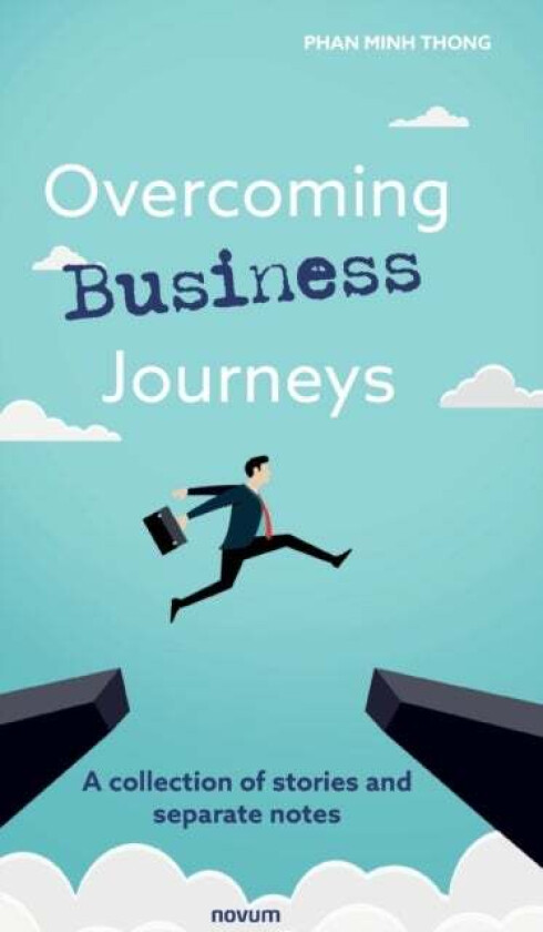 Overcoming Business Journeys Av Phan Minh Thong