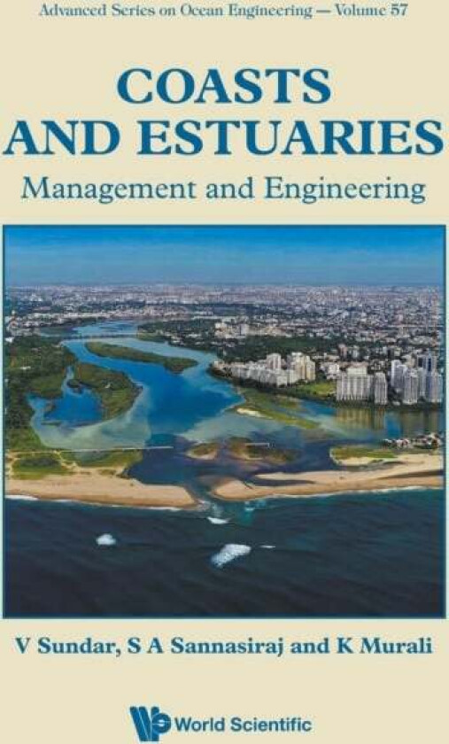 Coasts And Estuaries: Management And Engineering Av Vallam (Indian Inst Of Technoloy Madras India) Sundar, Sannasi Annamalaisamy (Indian Inst Of Techn