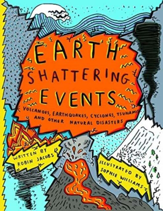 Earthshattering Events! Av Sophie Williams, Robin Jacobs