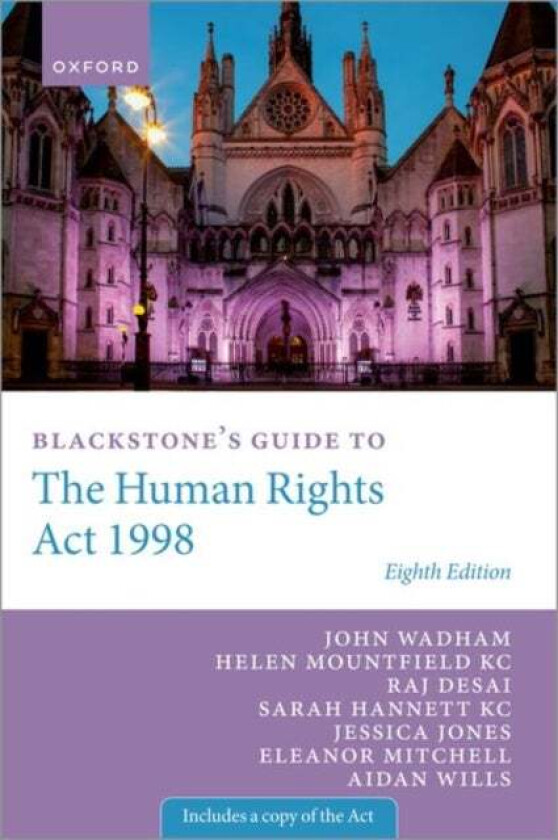 Blackstone'S Guide To The Human Rights Act 1998 Av John (Doughty Street Chambers) Wadham, Helen (Matrix Chambers) Mountfield Kc, Raj (Matrix Cham