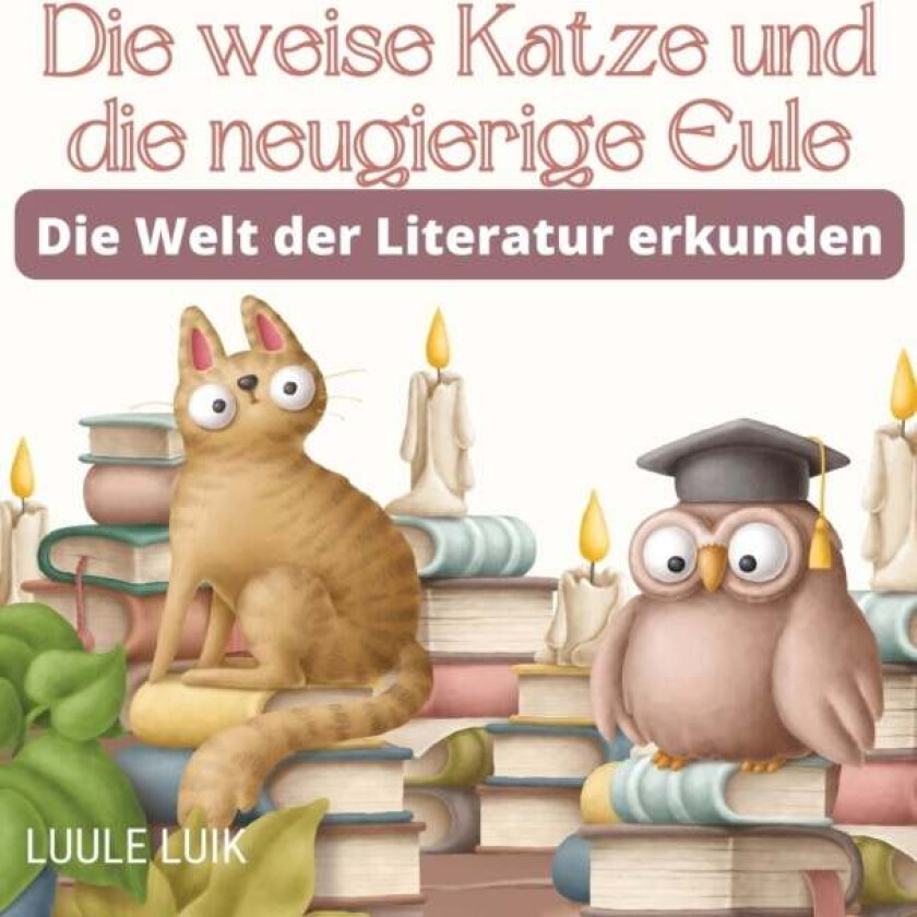 Die Weise Katze Und Die Neugierige Eule Av Luule Luik