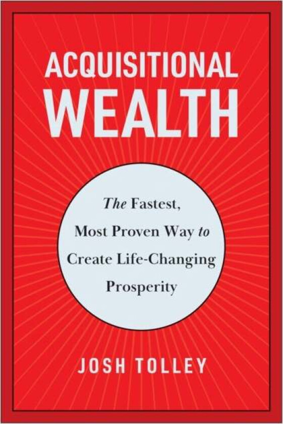 Acquisitional Wealth Av Josh Tolley