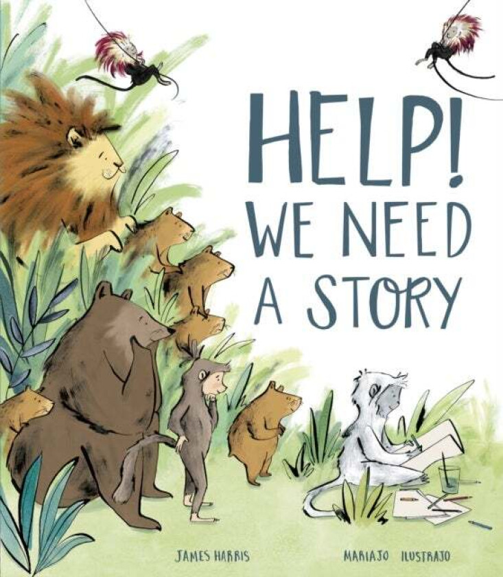 Help! We Need A Story Av James Harris