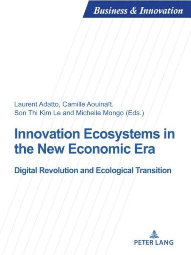 Innovation Ecosystems In The New Economic Era
