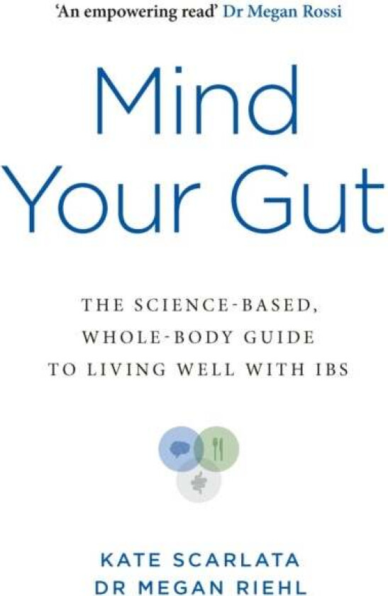 Mind Your Gut Av Kate Scarlata, Dr Megan Riehl