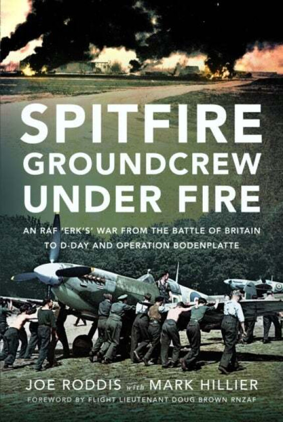 Spitfire Groundcrew Under Fire Av Mark Hillier