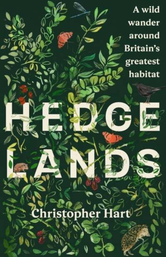 Hedgelands Av Christopher Hart